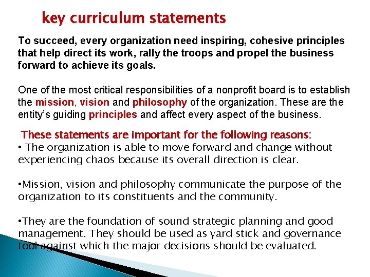 key curriculum statements To succeed, every organization need inspiring, cohesive principles that help direct