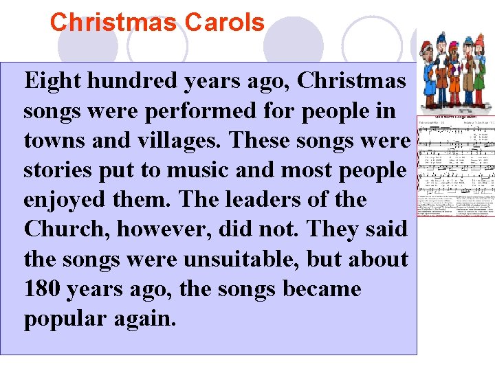 Christmas Carols l Eight hundred years ago, Christmas songs were performed for people in
