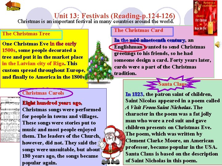 Unit 13: Festivals (Reading-p. 124 -126) Christmas is an important festival in many countries