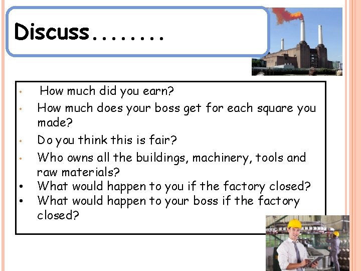 Discuss. . . . • • • How much did you earn? How much