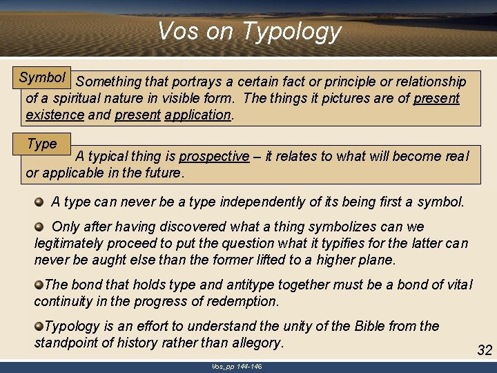 Vos on Typology Symbol Something that portrays a certain fact or principle or relationship