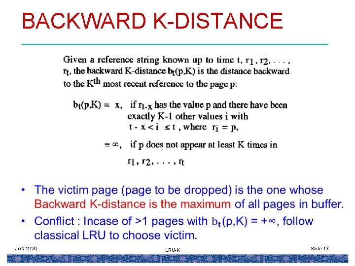 BACKWARD K-DISTANCE JAN 2020 LRU-K Slide 13 