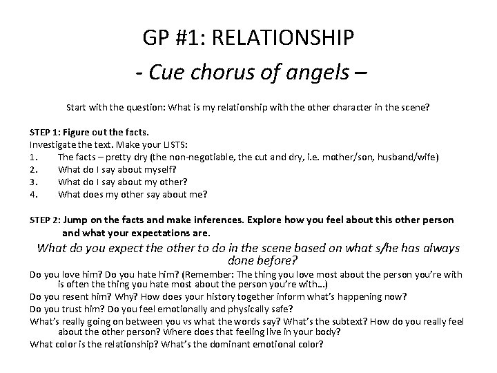 GP #1: RELATIONSHIP - Cue chorus of angels – Start with the question: What