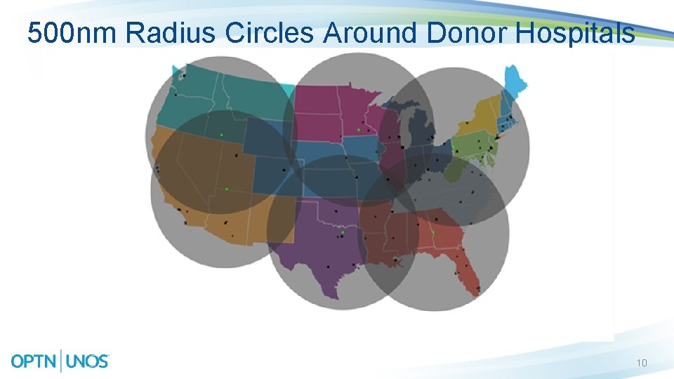 500 nm Radius Circles Around Donor Hospitals 10 