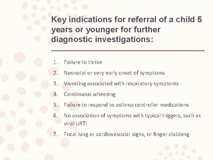 Key indications for referral of a child 5 years or younger for further diagnostic