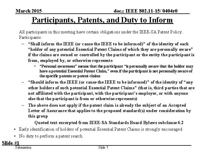 March 2015 doc. : IEEE 802. 11 -15/ 0404 r 0 Participants, Patents, and
