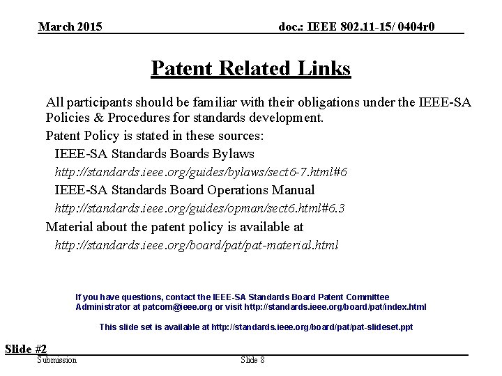 March 2015 doc. : IEEE 802. 11 -15/ 0404 r 0 Patent Related Links