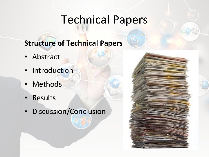 Technical Papers Structure of Technical Papers • Abstract • Introduction • Methods • Results