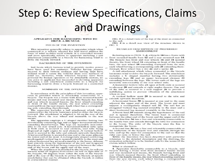 Step 6: Review Specifications, Claims and Drawings 