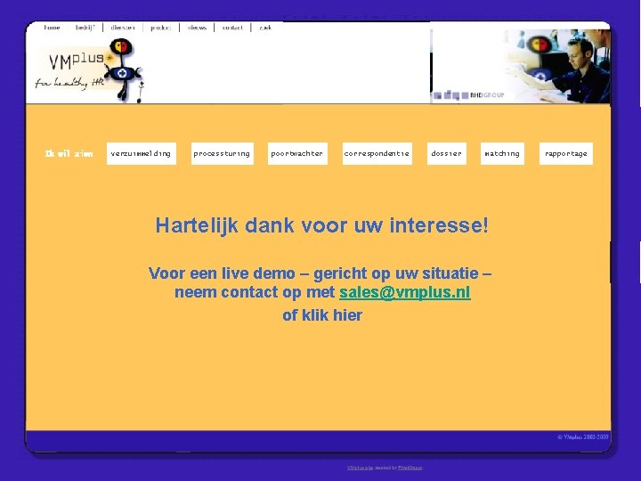 Ik wil zien verzuimmelding processturing poortwachter correspondentie dossier matching Hartelijk dank voor uw interesse!