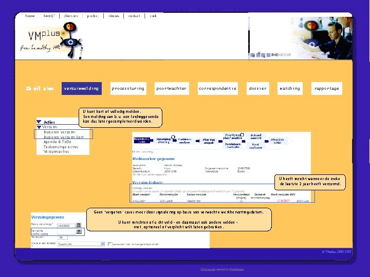 Ik wil zien verzuimmelding processturing poortwachter correspondentie dossier matching rapportage U kunt kort of