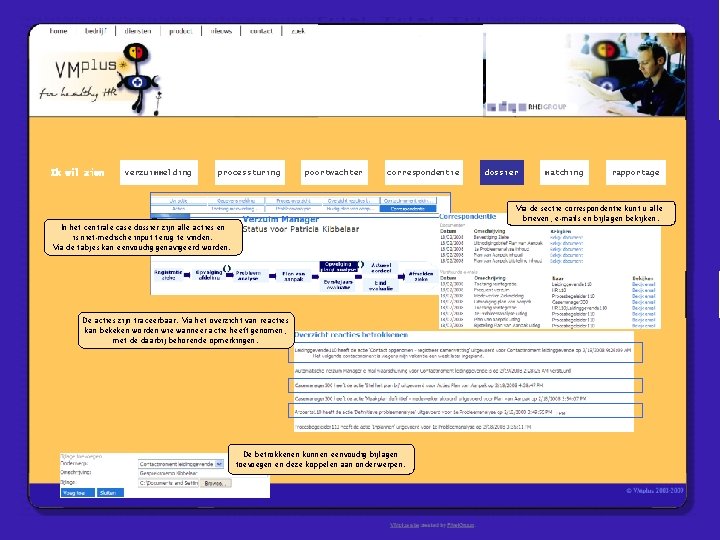 Ik wil zien verzuimmelding processturing poortwachter correspondentie dossier matching rapportage Via de sectie correspondentie