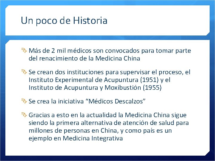 Un poco de Historia Más de 2 mil médicos son convocados para tomar parte