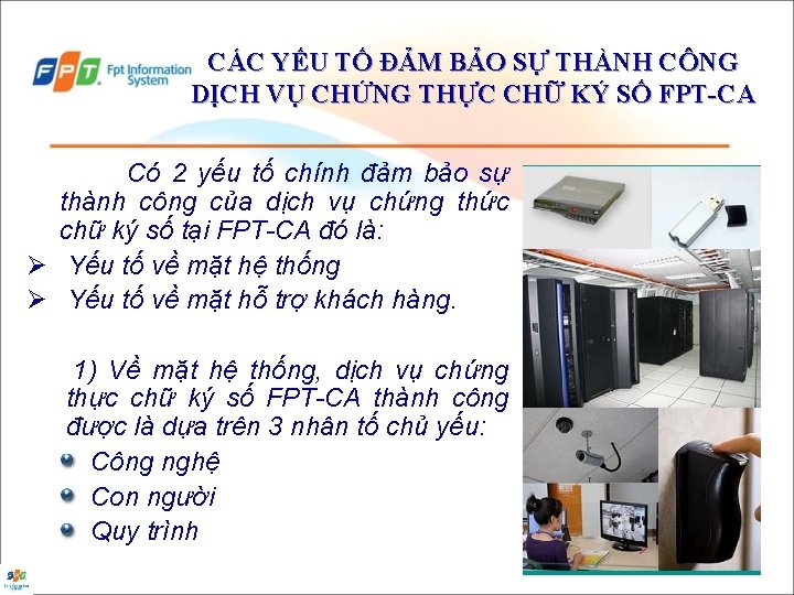 CÁC YẾU TỐ ĐẢM BẢO SỰ THÀNH CÔNG DỊCH VỤ CHỨNG THỰC CHỮ KÝ