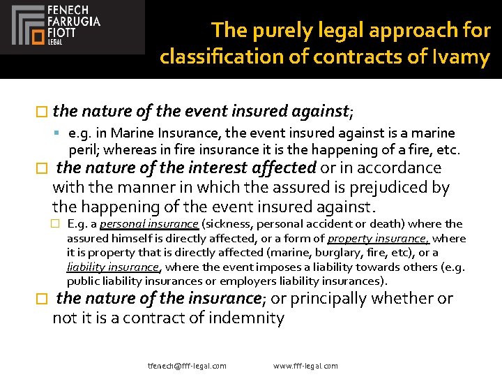The purely legal approach for classification of contracts of Ivamy � the nature of