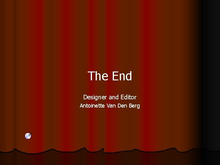The End Designer and Editor Antoinette Van Den Berg 
