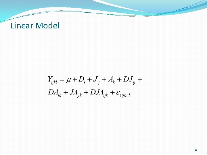 Linear Model 6 