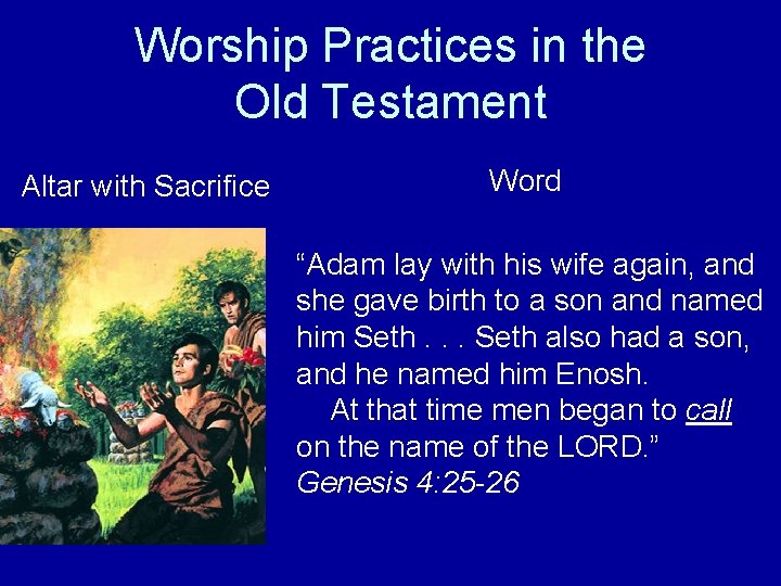 Worship Practices in the Old Testament Altar with Sacrifice Word “Adam lay with his