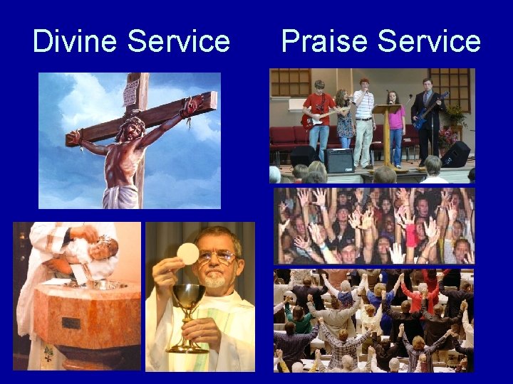 Divine Service Praise Service 