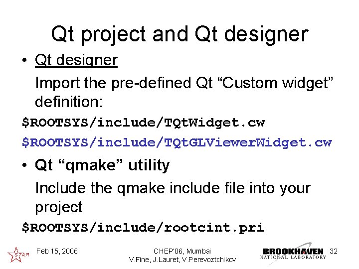 Using the Qt to create complex interactive HENP