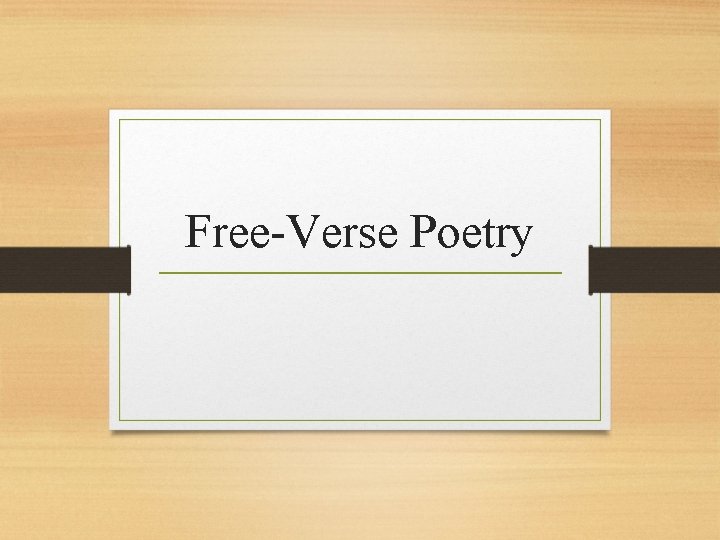 Free-Verse Poetry 