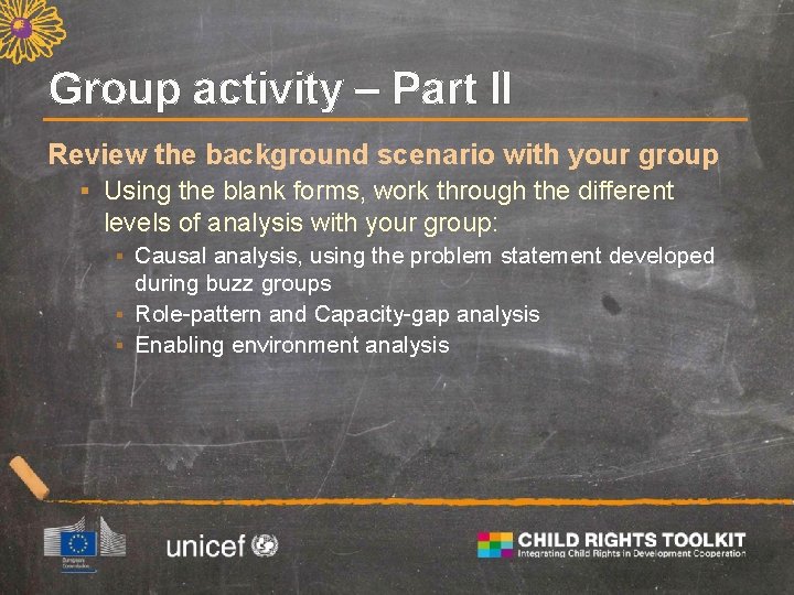 Group activity – Part II Review the background scenario with your group § Using