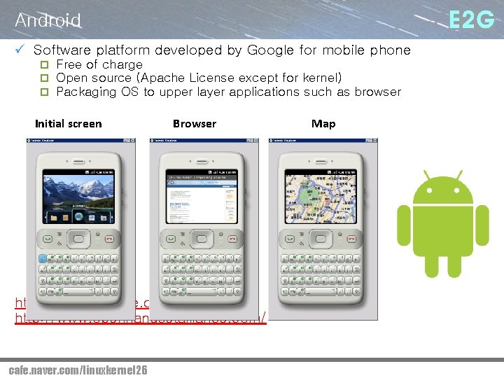 Android ü Software platform developed by Google for mobile phone p p p Free