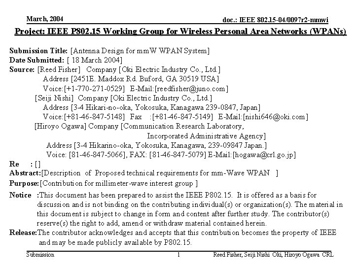 March, 2004 doc. : IEEE 802. 15 -04/0097 r 2 -mmwi Project: IEEE P