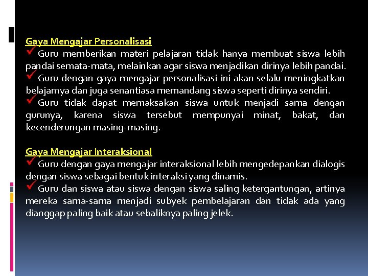 Gaya Mengajar Personalisasi üGuru memberikan materi pelajaran tidak hanya membuat siswa lebih pandai semata-mata, Gaya Mengajar Personalisasi üGuru memberikan materi pelajaran tidak hanya membuat siswa lebih pandai semata-mata,