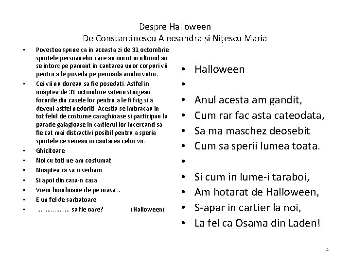 Despre Halloween De Constantinescu Alecsandra și Nițescu Maria • • • Povestea spune ca