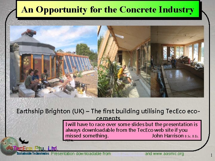 An Opportunity for the Concrete Industry Earthship Brighton (UK) – The first building utilising