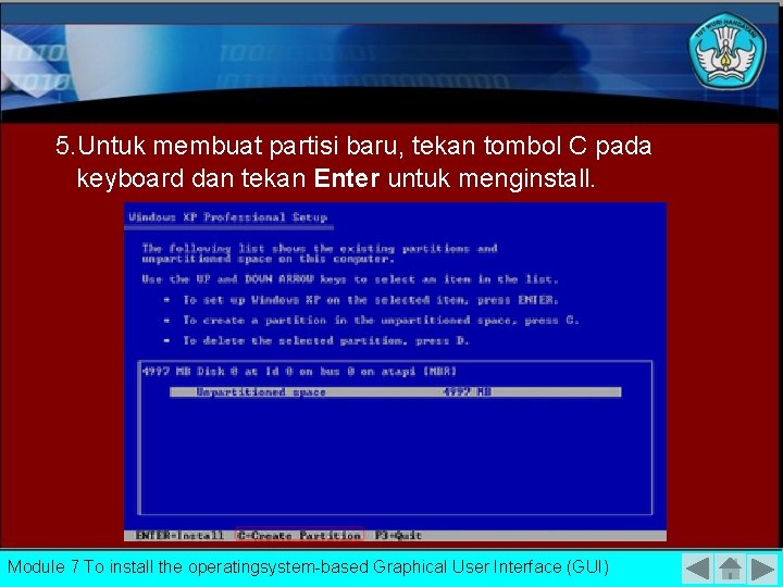 5. Untuk membuat partisi baru, tekan tombol C pada keyboard dan tekan Enter untuk