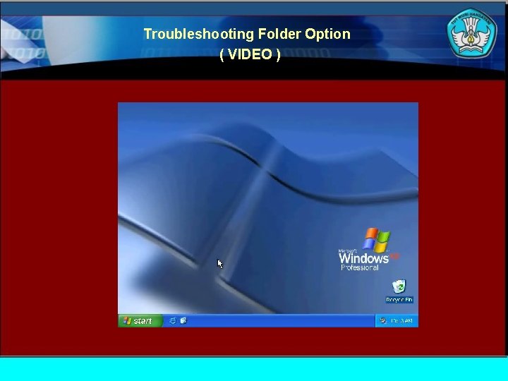 Troubleshooting Folder Option ( VIDEO ) 