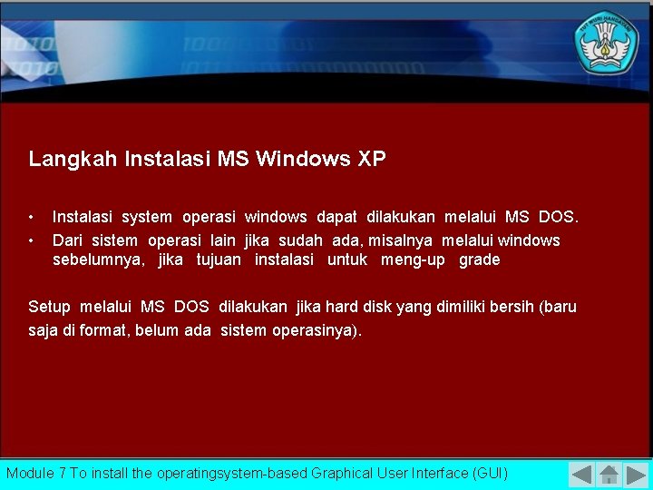 Langkah Instalasi MS Windows XP • • Instalasi system operasi windows dapat dilakukan melalui