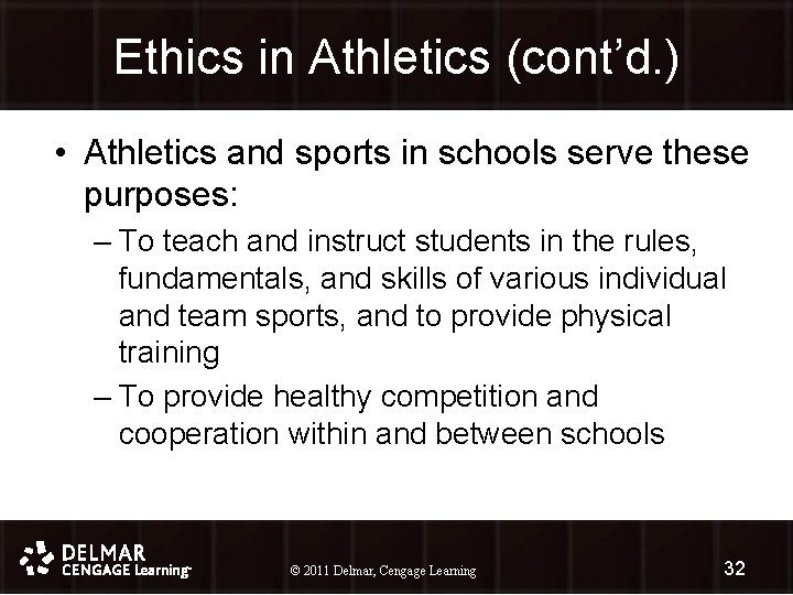 Ethics in Athletics (cont’d. ) • Athletics and sports in schools serve these purposes: