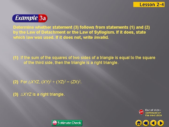 Determine whether statement (3) follows from statements (1) and (2) by the Law of