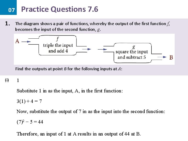 Practice Questions 7. 6 07 1. The diagram shows a pair of functions, whereby