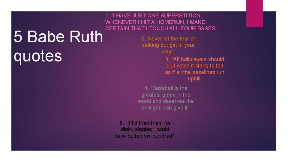 George Ruth Quotes George Herman Ruth Babe Ruth Book Report Biography