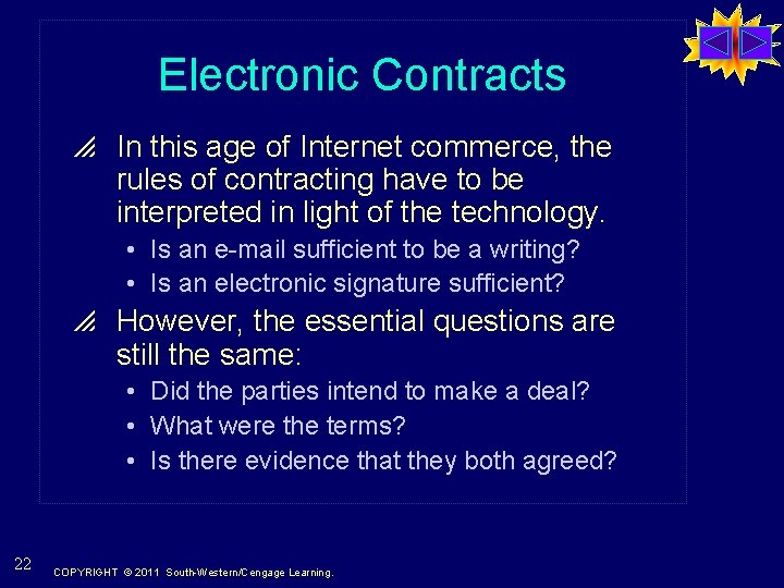 Electronic Contracts p In this age of Internet commerce, the rules of contracting have