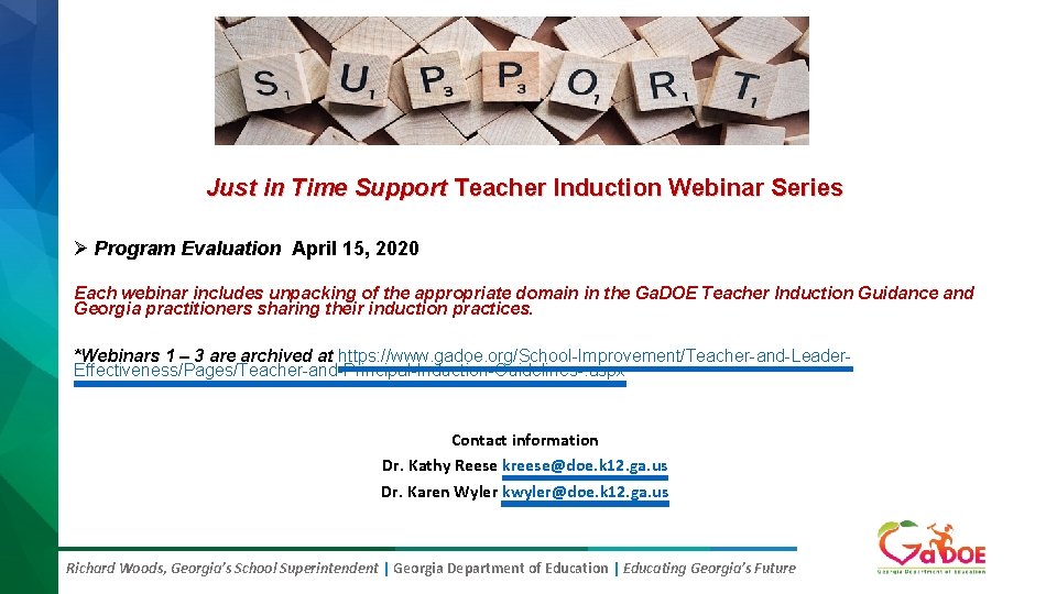 Just in Time Support Teacher Induction Webinar Series Ø Program Evaluation April 15, 2020