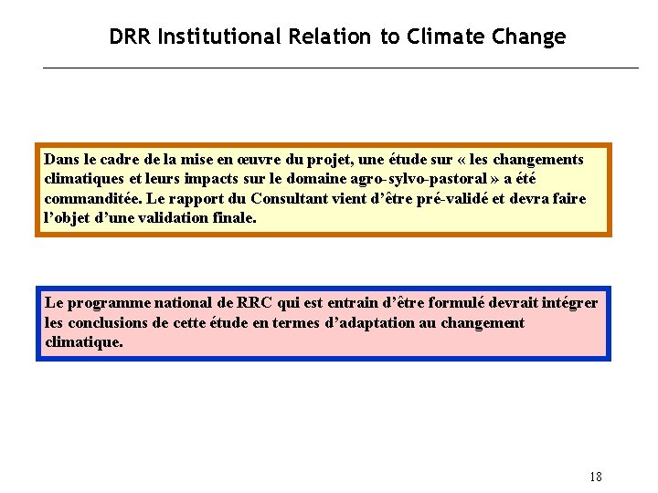 DRR Institutional Relation to Climate Change Dans le cadre de la mise en œuvre