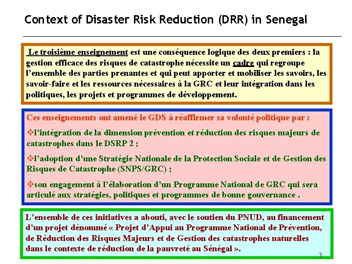 Context of Disaster Risk Reduction (DRR) in Senegal Le troisième enseignement est une conséquence