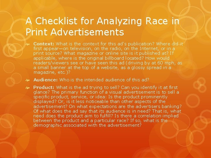 A Checklist for Analyzing Race in Print Advertisements Context: What is the context for