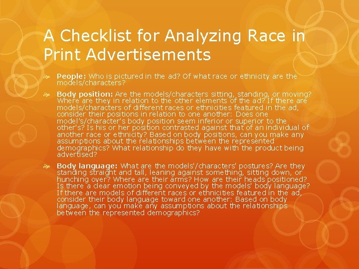 A Checklist for Analyzing Race in Print Advertisements People: Who is pictured in the