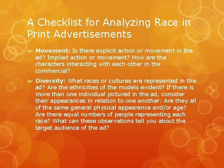 A Checklist for Analyzing Race in Print Advertisements Movement: Is there explicit action or