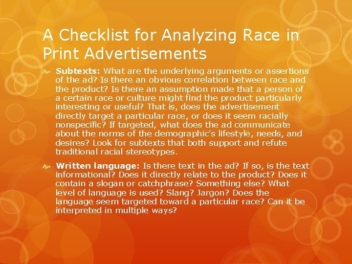 A Checklist for Analyzing Race in Print Advertisements Subtexts: What are the underlying arguments
