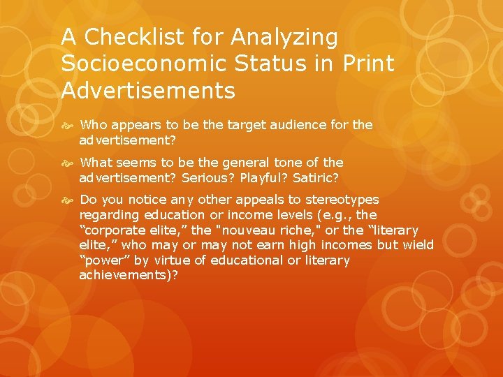 A Checklist for Analyzing Socioeconomic Status in Print Advertisements Who appears to be the