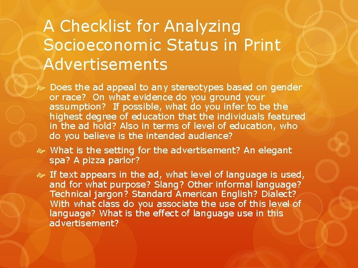 A Checklist for Analyzing Socioeconomic Status in Print Advertisements Does the ad appeal to