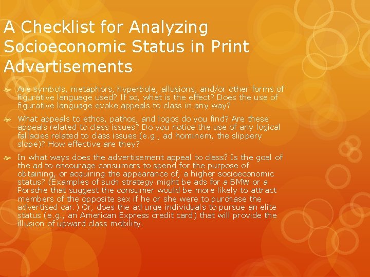 A Checklist for Analyzing Socioeconomic Status in Print Advertisements Are symbols, metaphors, hyperbole, allusions,