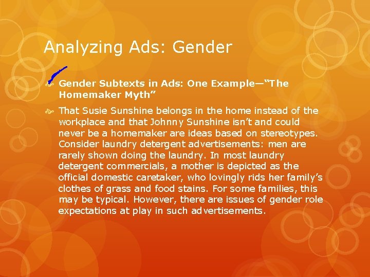 Analyzing Ads: Gender Subtexts in Ads: One Example—“The Homemaker Myth” That Susie Sunshine belongs
